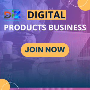 Digital Products Business Guide A to Z Complete